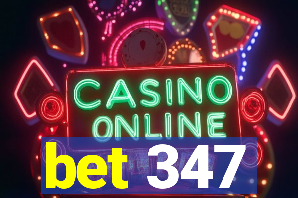 bet 347